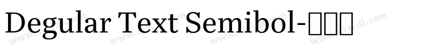 Degular Text Semibol字体转换